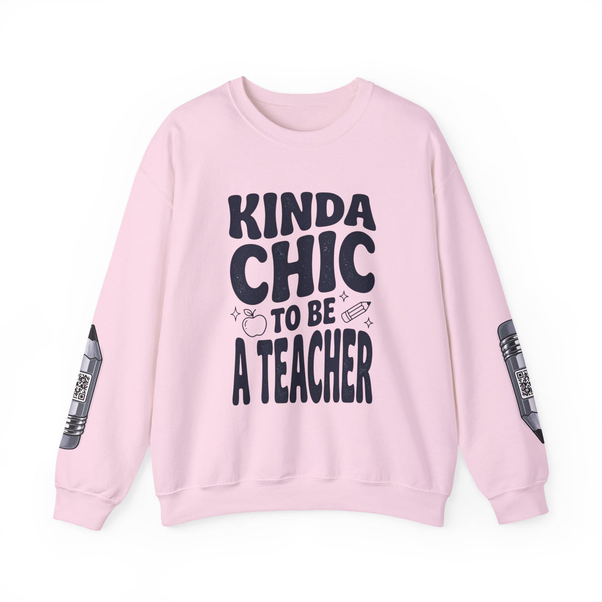 Kinda Chic To Be A Teacher Sweatshirt | Teacher Shirt, School