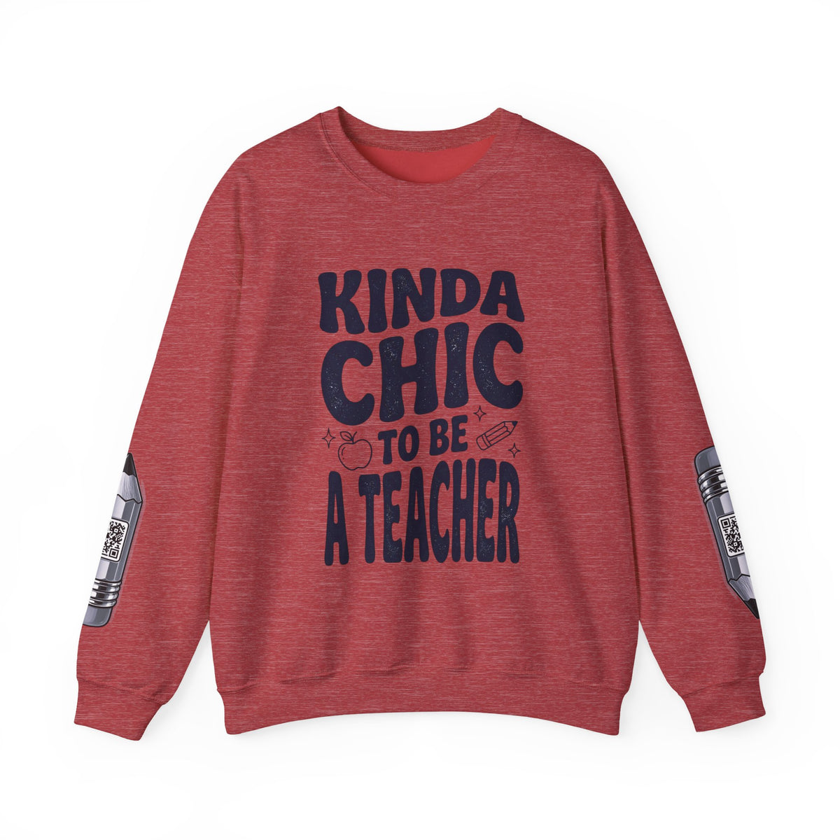 Kinda Chic To Be A Teacher Sweatshirt | Teacher Shirt, School