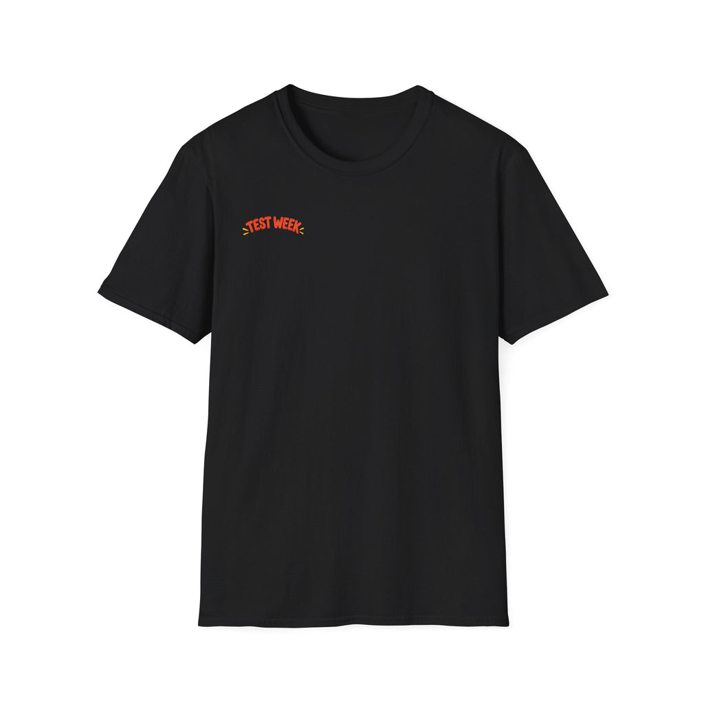 Test Week T‑Shirt