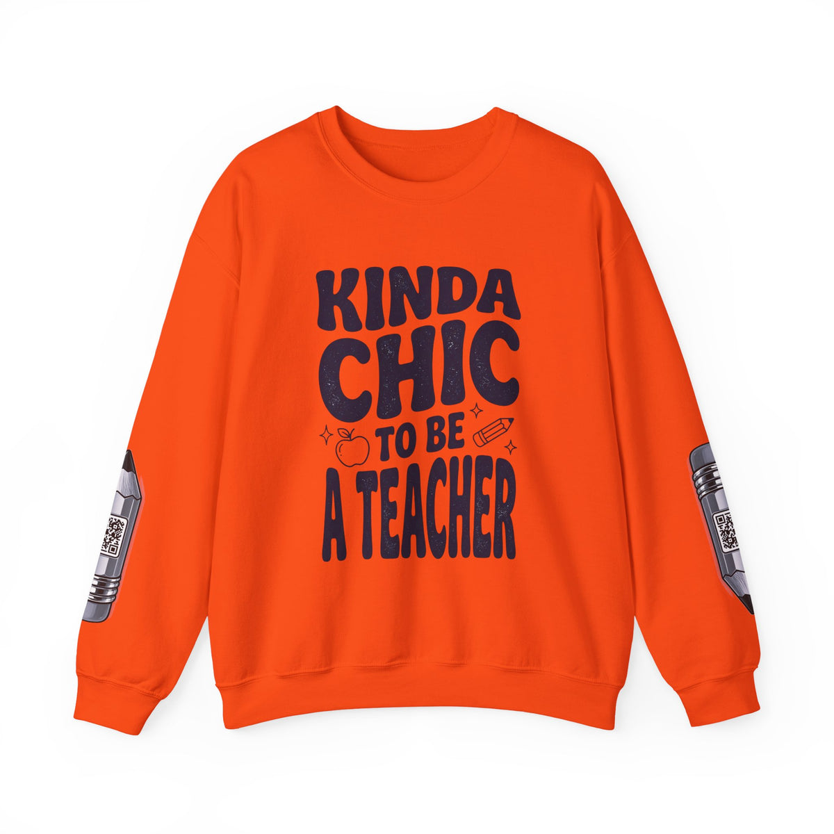 Kinda Chic To Be A Teacher Sweatshirt | Teacher Shirt, School