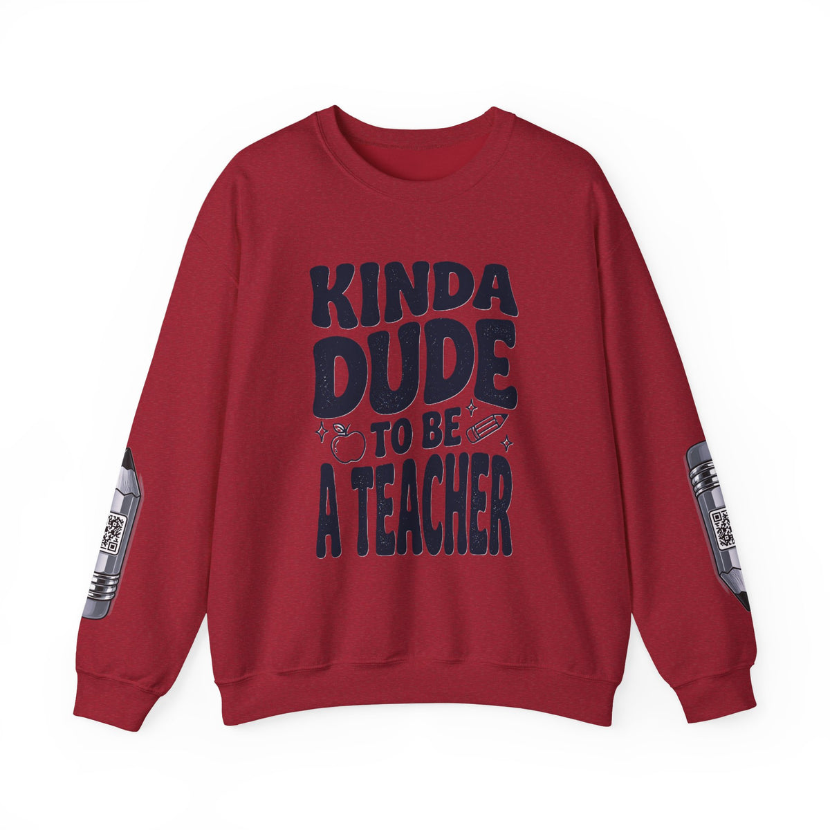 Kinda Dude To Be A Teacher Sweatshirt | Teacher Shirt, School