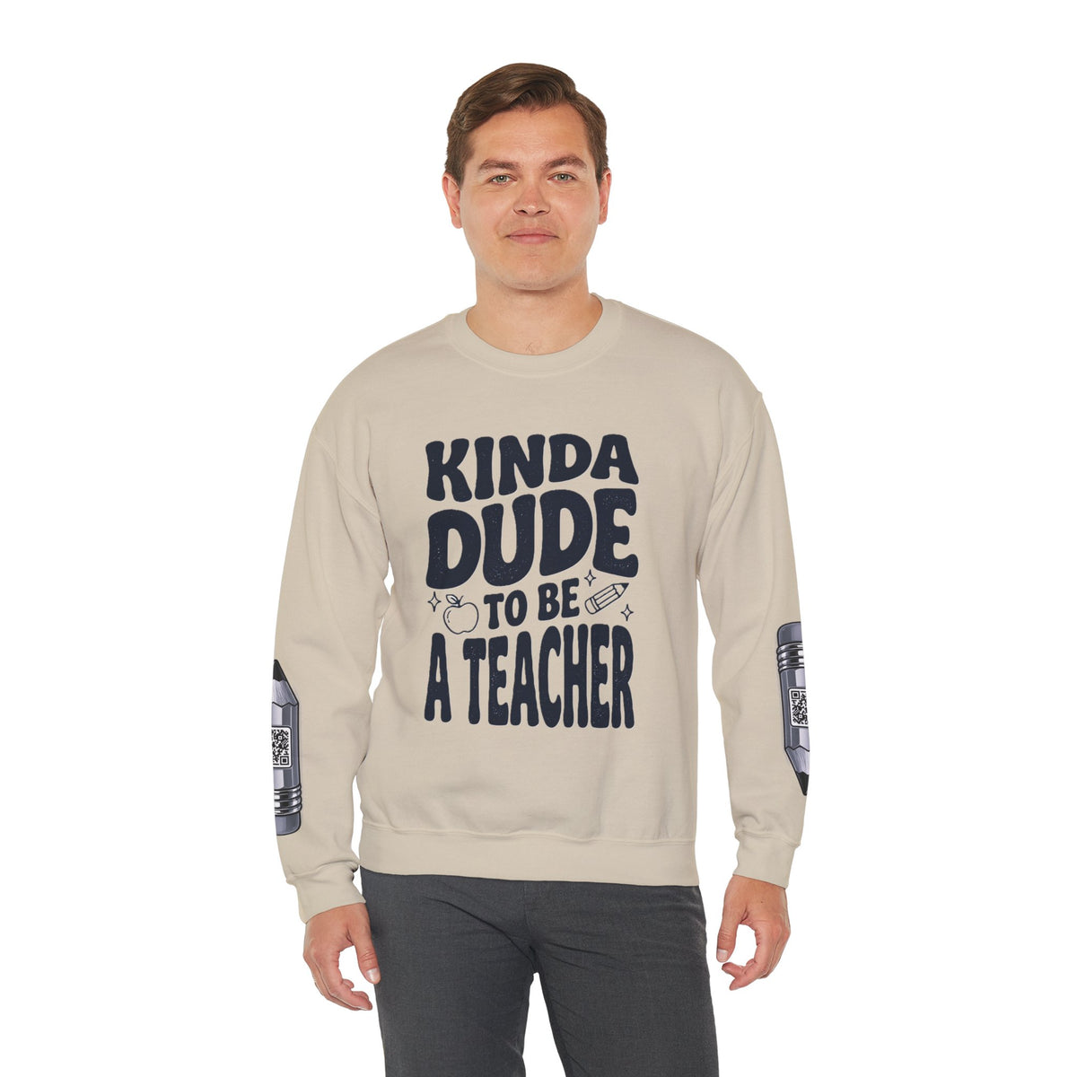 Kinda Dude To Be A Teacher Sweatshirt | Teacher Shirt, School