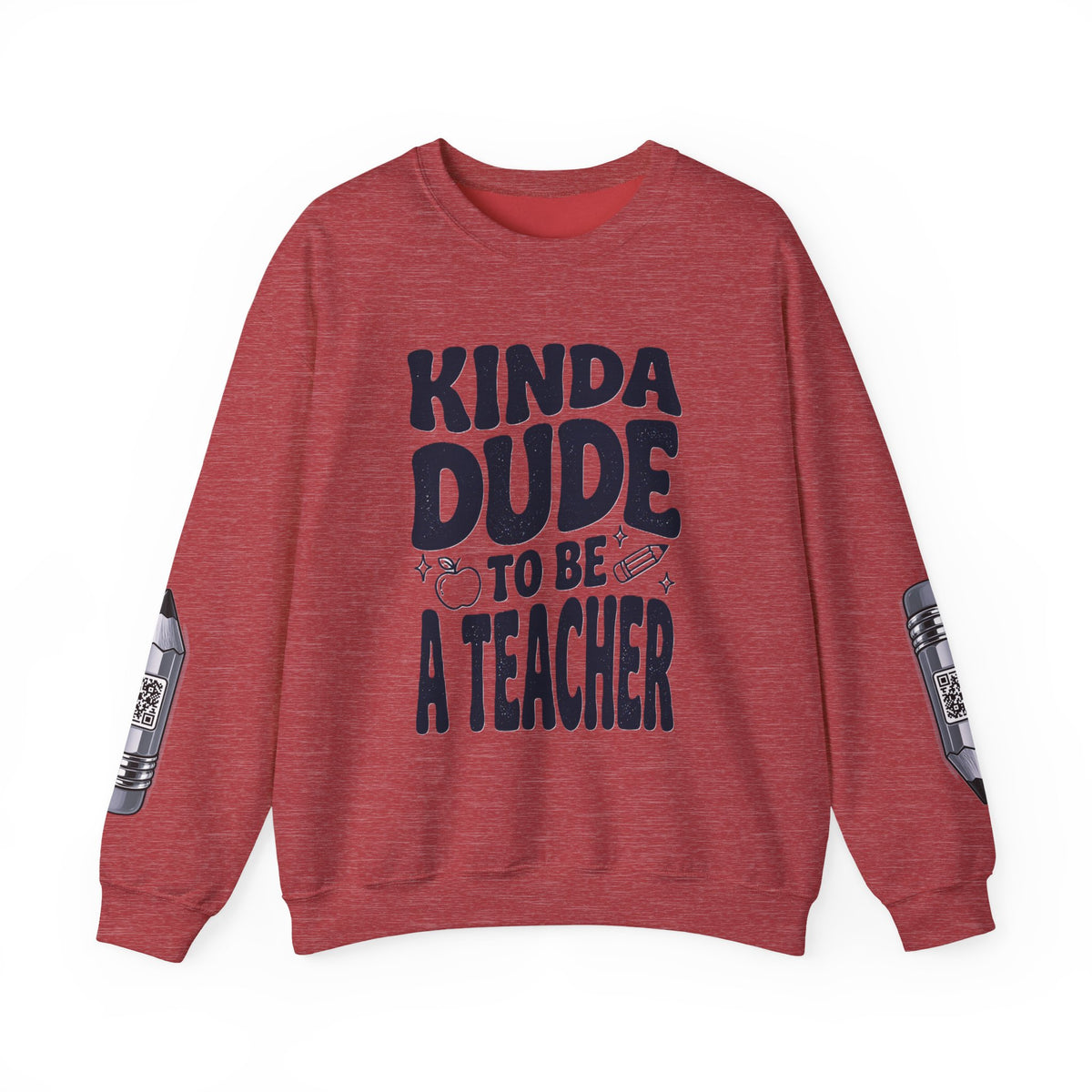 Kinda Dude To Be A Teacher Sweatshirt | Teacher Shirt, School
