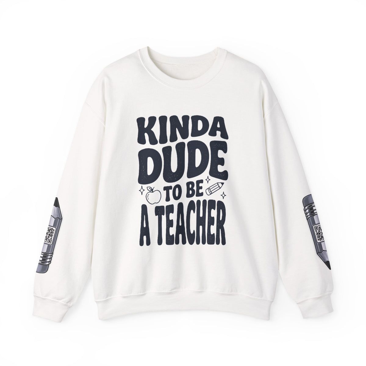 Kinda Dude To Be A Teacher Sweatshirt | Teacher Shirt, School