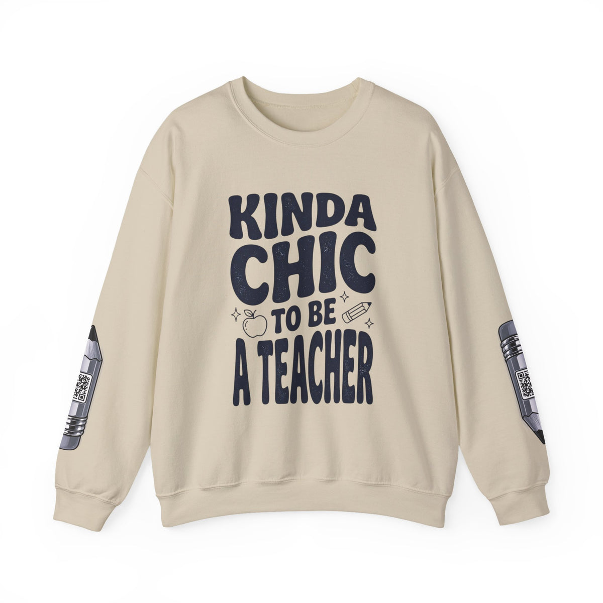 Kinda Chic To Be A Teacher Sweatshirt | Teacher Shirt, School