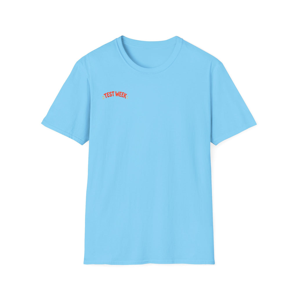 Test Week T‑Shirt