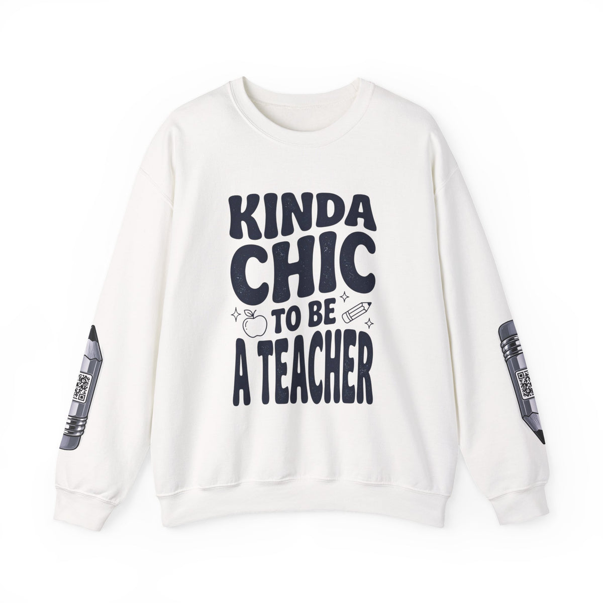 Kinda Chic To Be A Teacher Sweatshirt | Teacher Shirt, School