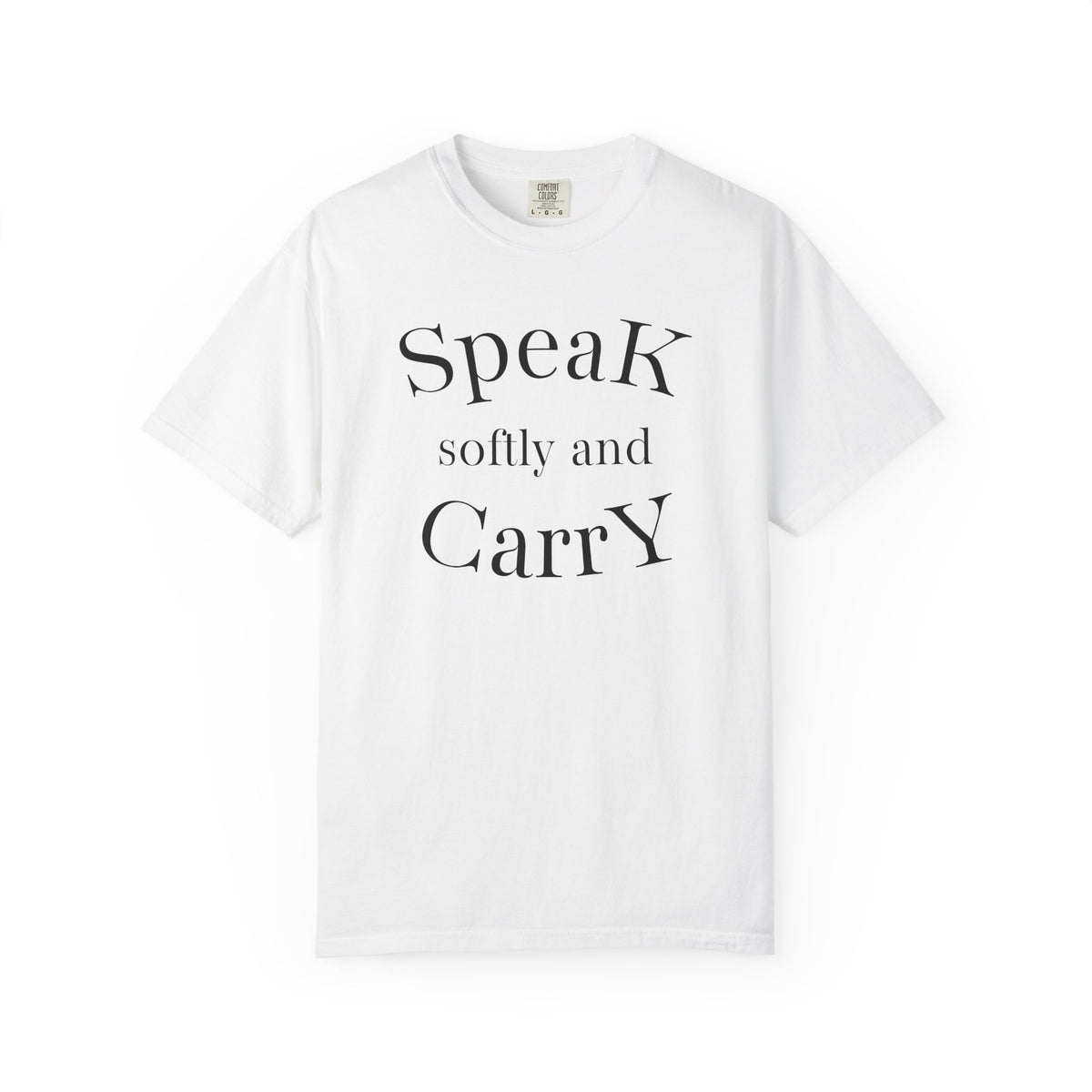 Speak Softly and Carry A Big Stick T-Shirt | Pencil Graphic