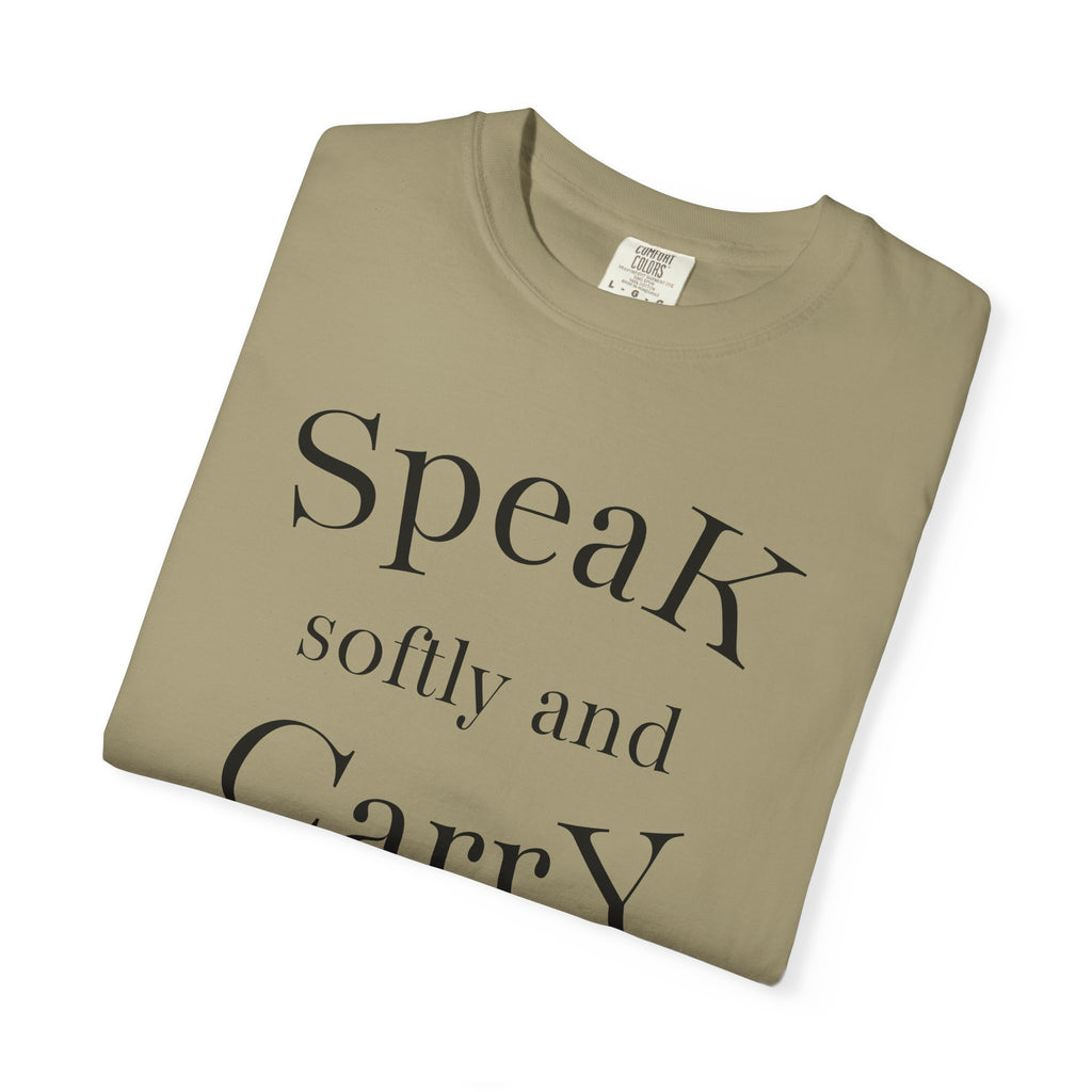Speak Softly and Carry A Big Stick T-Shirt | Pencil Graphic