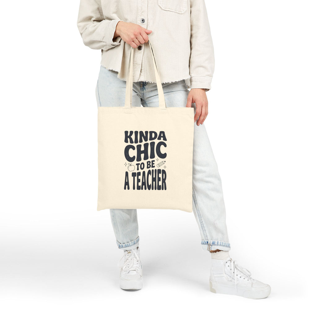 Kinda Chic to Be a Teacher Tote | Teacher Tote Canvas, Typography Teacher Bag