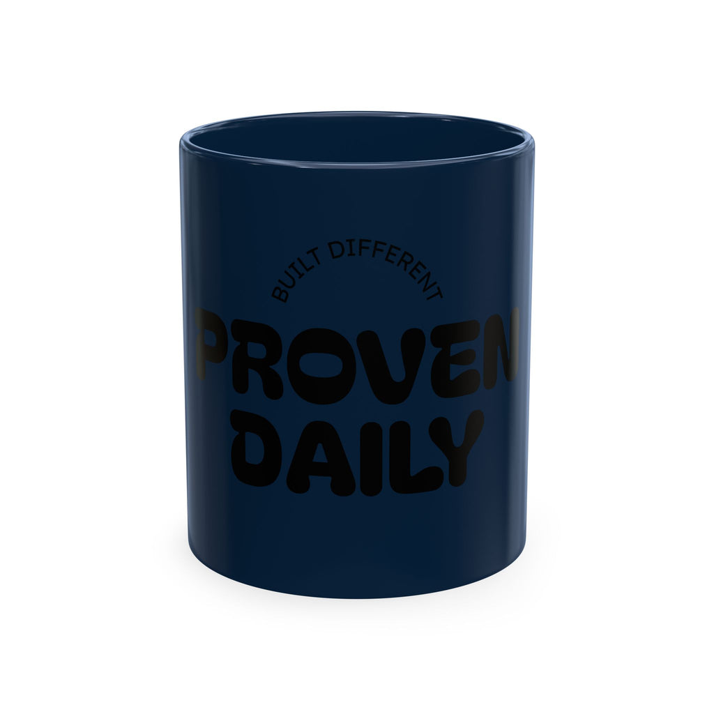 Proven Daily Ceramic Mug — "Built Different est. 2026" Motivational Coffee Cup