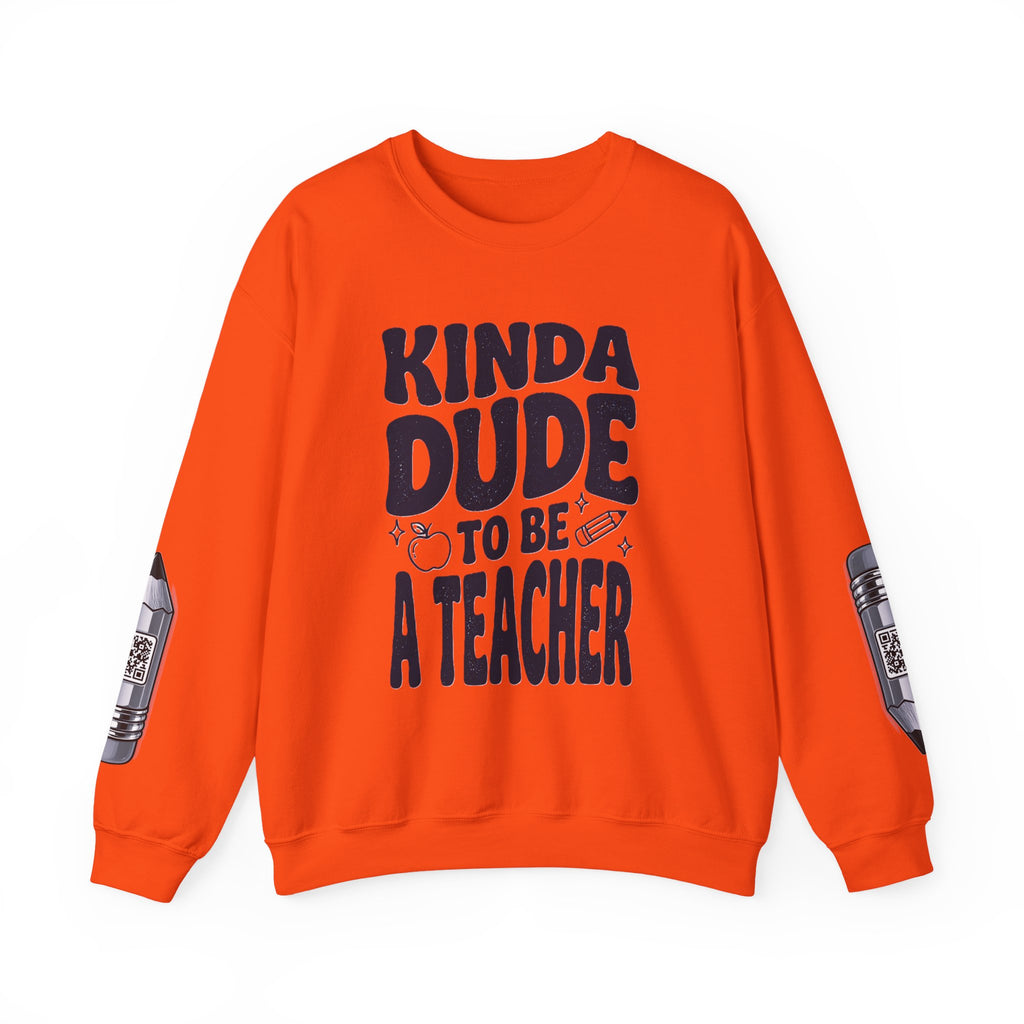 Kinda Dude To Be A Teacher Sweatshirt | Teacher Shirt, School